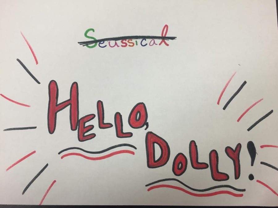 Goodbye Seussical, Hello Dolly!
